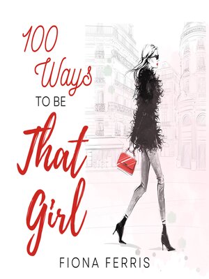cover image of 100 Ways to be That Girl